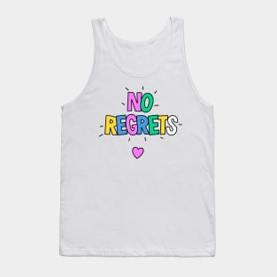 FUNNY LIFE WITH NO REGRETS Tank Top